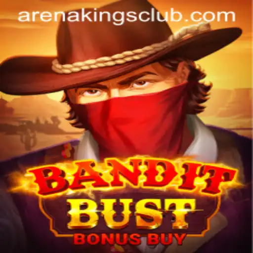 Exploring 'BanditBustBonusBuy': A New Arena Kings Adventure