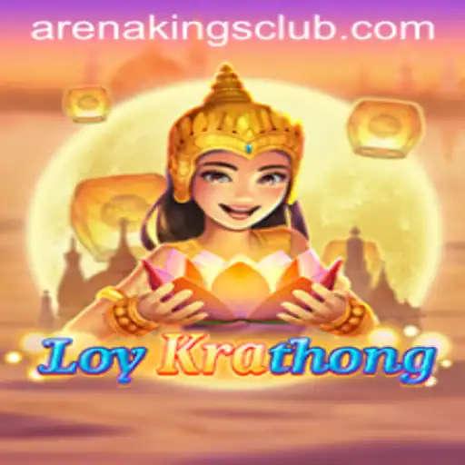 Exploring LoyKrathong: Arena Kings | A Fascinating Game Experience