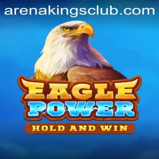 EaglePower: Dive into the World of Arena Kings