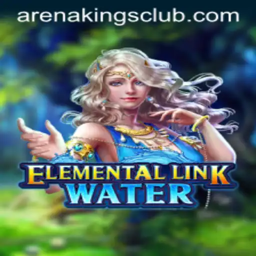 ElementalLinkWater: Dive Into the Exciting World of Arena Kings