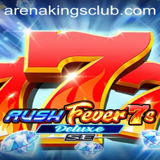 Dive into the Excitement of RushFever7sDeluxeSE with Arena Kings